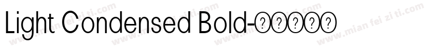 Light Condensed Bold字体转换